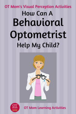 How Can A Behavioral Optometrist Help My Child